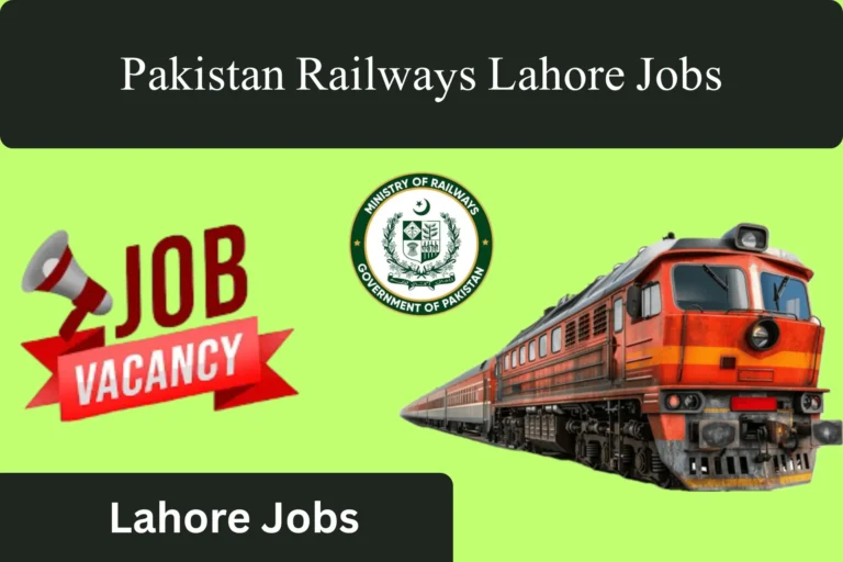 Pakistan Railways Lahore Jobs 2025: Apply for Multiple Positions pakistan railways lahore jobs