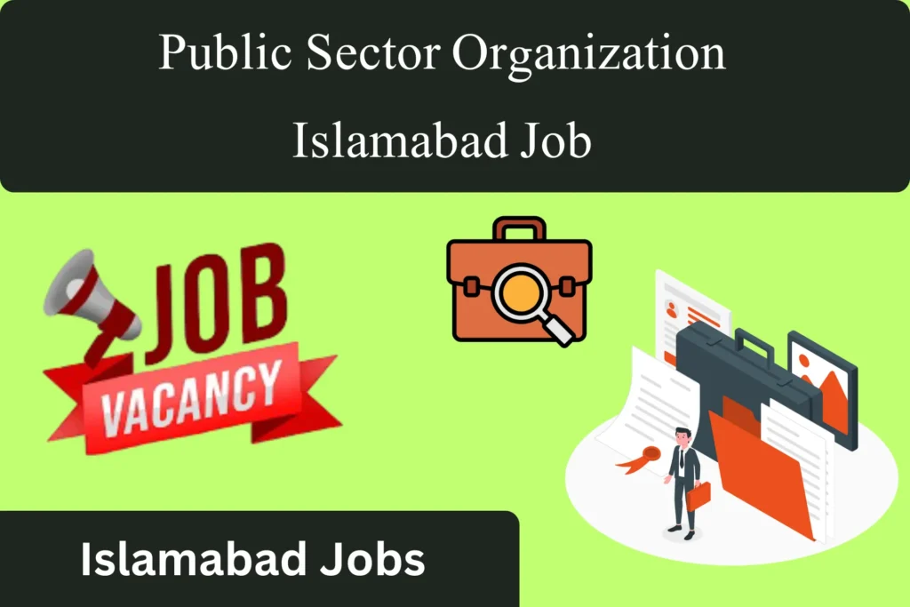 public sector organization islamabad job